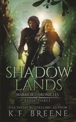 K. F. Breene - Shadow Lands (Warrior Chronicles #3), Häftad. Tillgänglighet: Lägg i varukorg