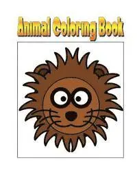 C. M. Harris - Animal Coloring Book: An Amazing Animal Coloring Adventure You Now Want!, Häftad. Tillgänglighet: Lägg i varukorg