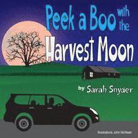 Sarah Snyder - Peek-A-Book with the Harvest Moon, Häftad. Tillgänglighet: Lägg i varukorg