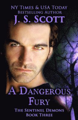 J S Scott - Dangerous Fury (The Sentinel Demons Book 3), Häftad. Tillgänglighet: Lägg i varukorg