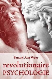 Samael Aun Weor - Revolutionaire Psychologie, Häftad. Tillgänglighet: Lägg i varukorg