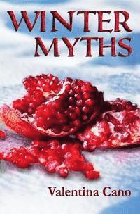 Valentina Cano - Winter Myths, Häftad. Tillgänglighet: Lägg i varukorg