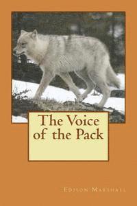 Edison Marshall - The Voice of the Pack, Häftad
