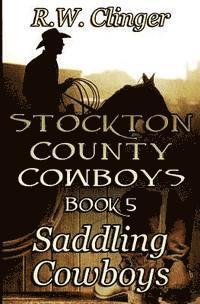 R W Clinger - Stockton County Cowboys Book 5, Häftad. Tillgänglighet: Lägg i varukorg