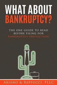 Christopher H. Ariano Esq - What About Bankruptcy?: The one guide to read before filing for bankruptcy protection., Häftad. Tillgänglighet: Lägg i varukorg