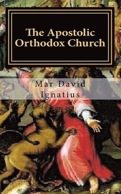 David Ignatius - Apostolic Orthodox Church, Häftad. Tillgänglighet: Lägg i varukorg