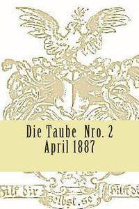 Stephen A. Engelking Mba - Die Taube Nr. 2: Familienblatt für die Mitglieder der Hofrath sack'schen Stiftung., Häftad