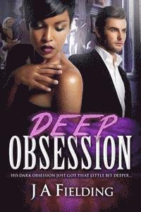 Bwwm Club, J. a. Fielding - Deep Obsession: A Billionaire BWWM Love Story, Häftad. Tillgänglighet: Lägg i varukorg