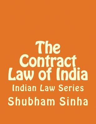 Shubham Sinha - The Contract Law of India: Indian Law Series, Häftad. Tillgänglighet: Lägg i varukorg