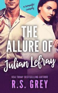 R. S. Grey - The Allure of Julian Lefray, Häftad. Tillgänglighet: Lägg i varukorg