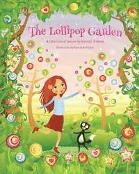 Karen J. Roberts - The Lollipop Garden: and other poems by Karen J. Roberts, Häftad. Tillgänglighet: Lägg i varukorg