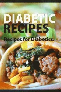 Mary Ann Templeton - Diabetic Recipes: Recipes For Diabetics, Häftad