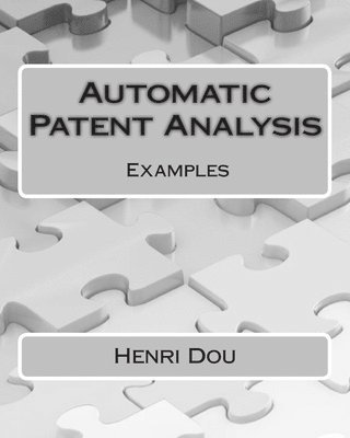Henri Dou - Automatic Patent Analysis - Examples, Häftad