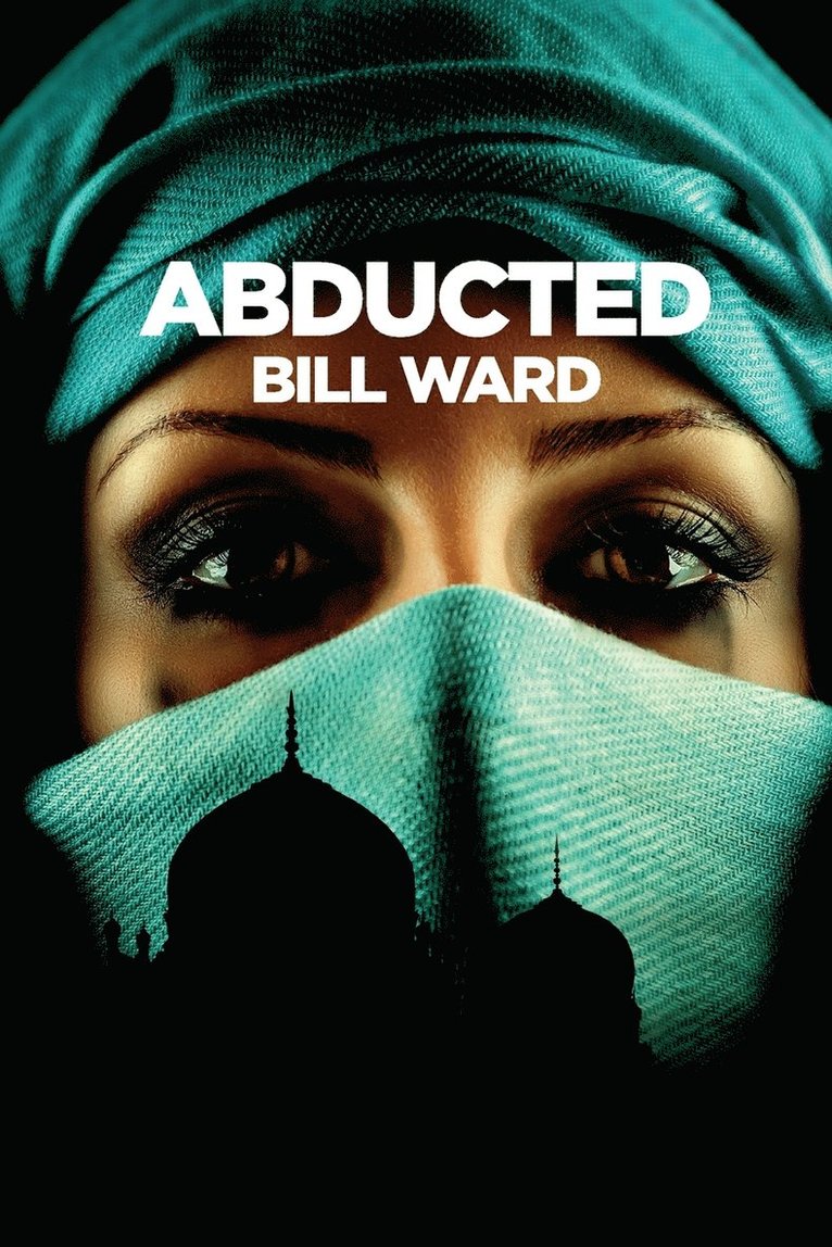 Bill Ward - Abducted, Häftad. Tillgänglighet: Lägg i varukorg