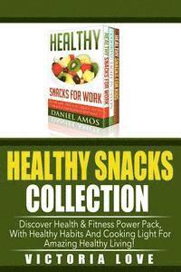 Victoria Love - Healthy Snacks Collection, Häftad
