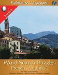 Parleremo Languages Word Search Puzzles French - Volume 1