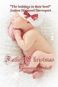Genevieve Scholl - Father Christmas, Häftad. Tillgänglighet: Lägg i varukorg