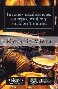 Merarit Viera - Rockeras excéntricas, Häftad. Tillgänglighet: Lägg i varukorg