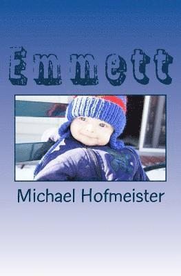 Michael Hofmeister - Emmett, Häftad. Tillgänglighet: Lägg i varukorg