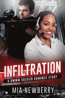 Bwwm Club, Mia Newberry - Infiltration: A BWWM BBW Military Romance Story, Häftad. Tillgänglighet: Lägg i varukorg