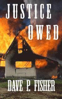 Dave P. Fisher - Justice Owed, Häftad