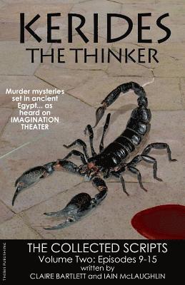 Claire Bartlett, Iain McLaughlin - Kerides the Thinker Volume 2: The Collected Scripts Volume 2 Episodes 9-15, Häftad