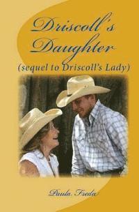Paula Freda - Driscoll's Daughter: (large Print Edition), Häftad. Tillgänglighet: Lägg i varukorg