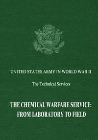 Leo P. Brophy, Wyndham D. Miles - The Chemical Warfare Service: From Laboratory to Field, Häftad. Tillgänglighet: Lägg i varukorg