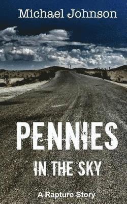 Michael G Johnson - Pennies in the Sky, Häftad