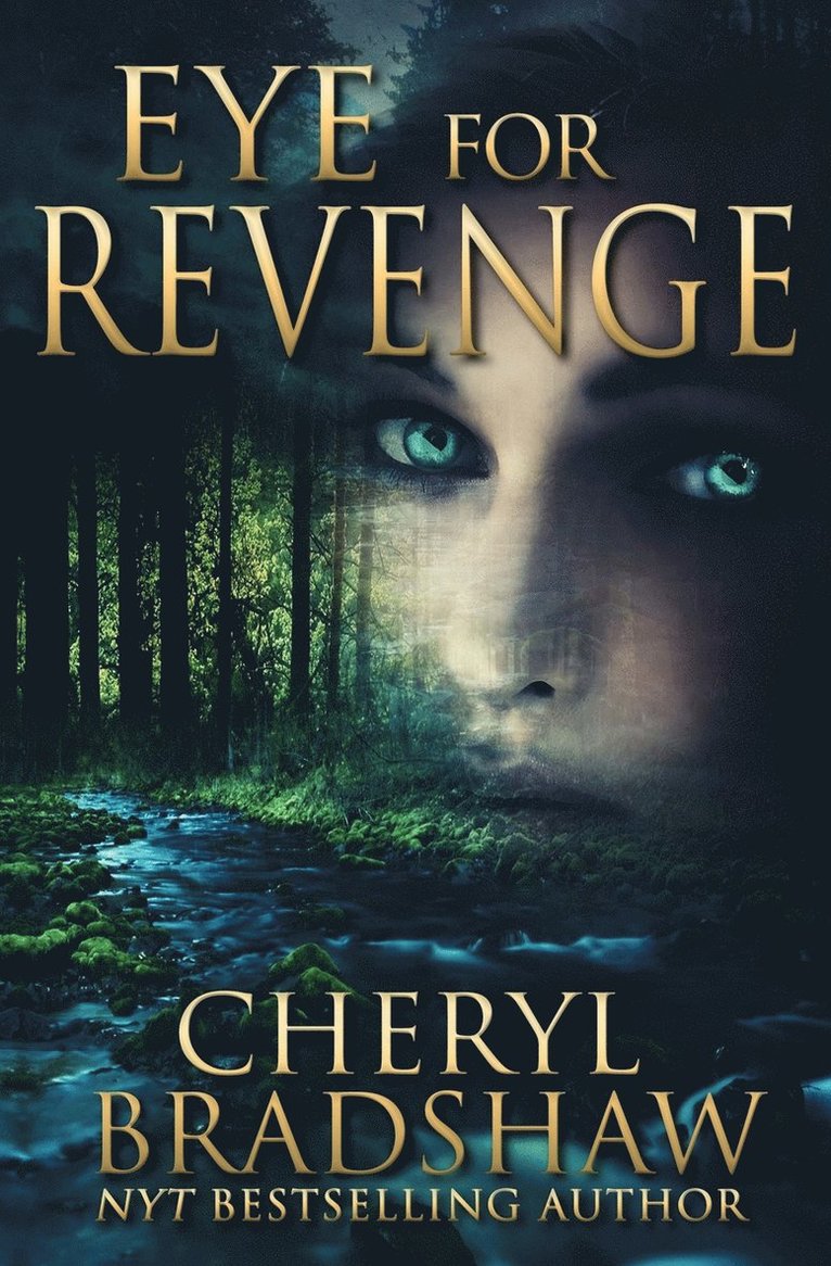Cheryl Bradshaw - Eye for Revenge, Häftad. Tillgänglighet: Lägg i varukorg