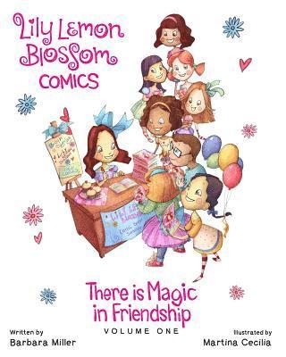 Barbara Miller - Lily Lemon Blossom Comics There is Magic in Friendship, Häftad. Tillgänglighet: Lägg i varukorg