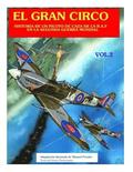 El Gran Circo II: Historia de un piloto de caza en la R.A.F durante la Segunda Guerra Mundial