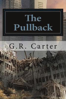 G. R. Carter - The Pullback: Fortress Farm - The Beginning, Häftad. Tillgänglighet: Lägg i varukorg