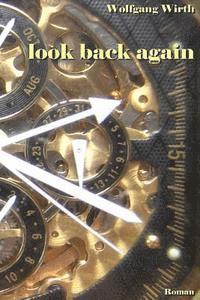 Wolfgang Wirth - look back again, Häftad. Tillgänglighet: Lägg i varukorg