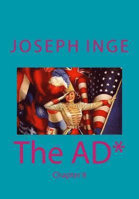 Joseph Inge - The AD*: Chapter 8, Häftad. Tillgänglighet: Lägg i varukorg