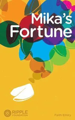 Faith Emiry - Mika's Fortune, Häftad. Tillgänglighet: Lägg i varukorg