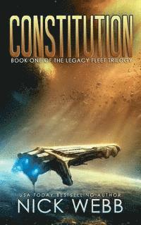Nick Webb - Constitution: Book 1 of the Legacy Fleet Trilogy, Häftad