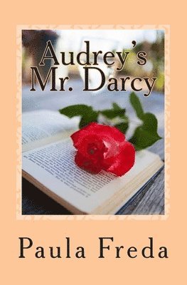 Paula Freda - Audrey's Mr. Darcy: (Large Print Edition), Häftad. Tillgänglighet: Lägg i varukorg