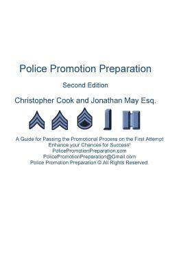 Jonathan May Esq, Christopher Cook - Police Promotion Preparation: A Guide for Passing the Promotional Process on the First Attempt, Häftad. Tillgänglighet: Lägg i varukorg