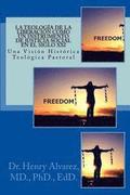La Teologia de la Liberacion Como un Instrumento de Justicia Social en el Siglo XXI: Una Visión Histórica - Teológica Pastoral