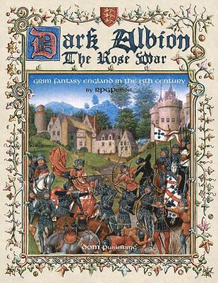 Dominique Crouzet - Dark Albion: The Rose War, Häftad. Tillgänglighet: Lägg i varukorg