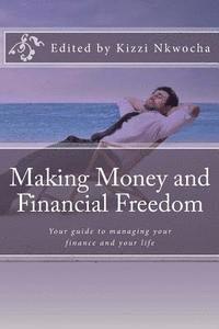 Kizzi Nkwocha - Making Money and Financial Freedom, Häftad. Tillgänglighet: Lägg i varukorg