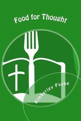 Kimberley Payne - Food for Thought, Häftad. Tillgänglighet: Lägg i varukorg