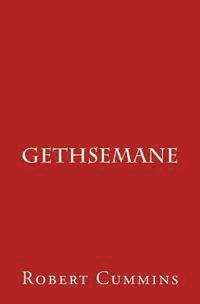 Robert Cummins - Gethsemane, Häftad. Tillgänglighet: Lägg i varukorg