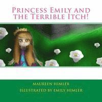 Maureen Himler - Princess Emily and the Terrible Itch!, Häftad. Tillgänglighet: Lägg i varukorg