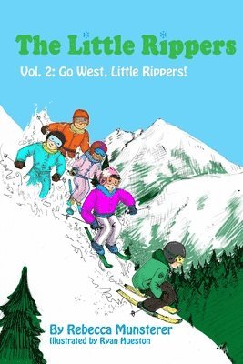 Rebecca Munsterer - Go West, Little Rippers!, Häftad. Tillgänglighet: Lägg i varukorg