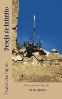 Maria Do Sameiro Barroso - Desejo de infinito: 13 Fragmentos do Real e do Imaginário, Häftad. Tillgänglighet: Lägg i varukorg