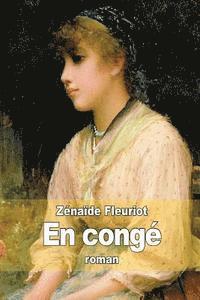 Zénaïde Fleuriot - En congé, Häftad