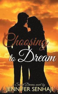 Jennifer Senhaji, Patricia D. Eddy - Choosing to Dream, Häftad. Tillgänglighet: Lägg i varukorg