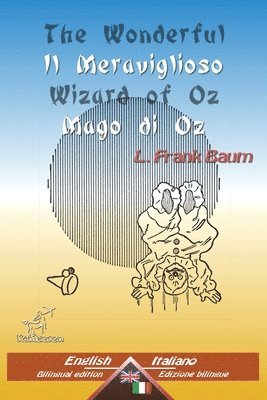 Wirton Arvott - Wonderful Wizard of Oz - Il Meraviglioso Mago di Oz, Häftad. Tillgänglighet: Lägg i varukorg